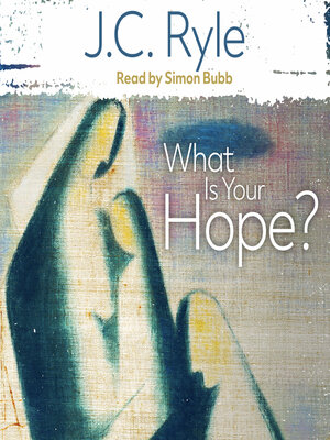cover image of What Is Your Hope?